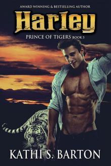 Harley: Prince Of Tigers, Book 5 Read online