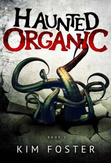 Haunted Organic Read online