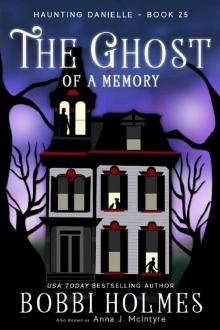 Haunting Danielle 25 The Ghost of a Memory Read online
