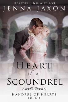 Heart of a Scoundrel (Handful of Hearts Book 4) Read online