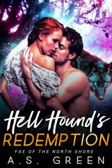 Hell Hound's Redemption (Fae 0f The North Shore Book 2) Read online
