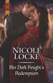 Her Dark Knight's Redemption (Lovers And Legends Book 8) Read online