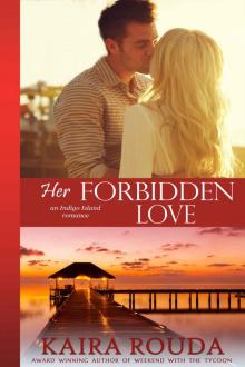 Her Forbidden Love (Indigo Island Book 2) Read online