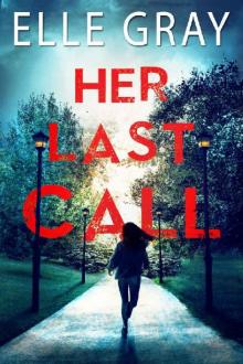 Her Last Call (Arrington Mystery Book 2) Read online