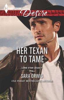 Her Texan to Tame Read online