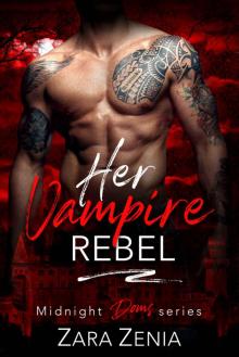 Her Vampire Rebel Read online