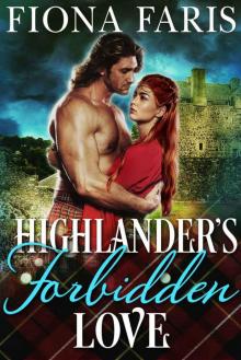 Highlander's Forbidden Love: Only love can heal the scars of the past...