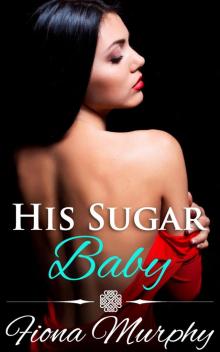 His Sugar Baby Read online