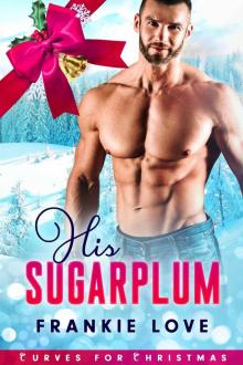 His Sugarplum: Curves For Christmas Read online
