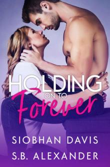 Holding on to Forever Read online
