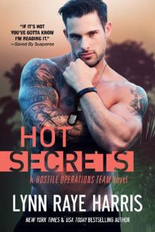 HOT SECRETS: A Hostile Operations Team - Book 13 Read online