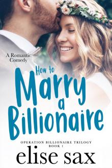 How to Marry a Billionaire Read online