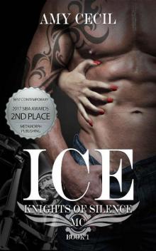 ICE: Knights of Silence MC Read online
