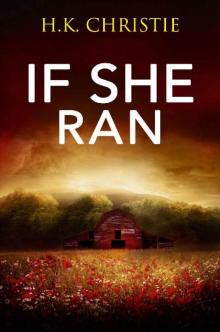 If She Ran (Martina Monroe Book 2) Read online