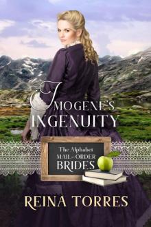 Imogene's Ingenuity (The Alphabet Mail-Order Brides Book 9)