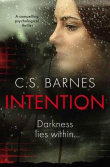 Intention: a compelling psychological thriller Read online