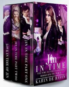Jin In Time Boxed Set 1-3: A Young Adult Time Travel Romance (The Time is Forever Series) Read online