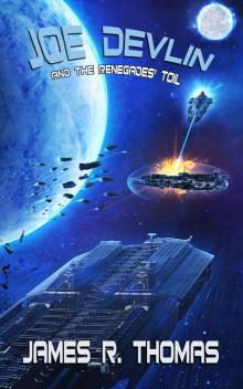 Joe Devlin: And the Renegades’ Toil (Space Academy Series Book 5) Read online