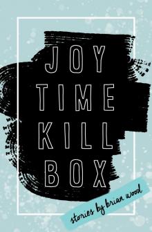 Joytime Killbox Read online
