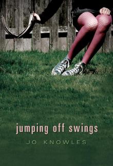 Jumping Off Swings Read online