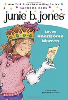 Junie B. Jones Loves Handsome Warren Read online