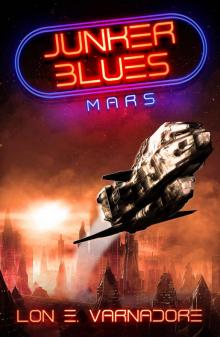 Junker Blues: Mars: Junker Blues series Read online