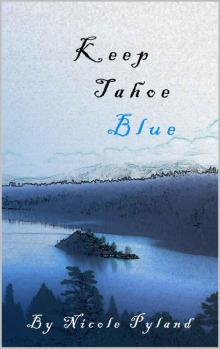 Keep Tahoe Blue Read online