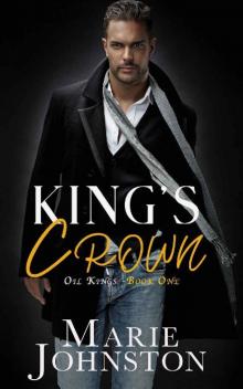 King's Crown (Oil Kings Book 1) Read online