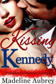 Kissing Kennedy