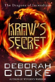 Kraw's Secret (The Dragons of Incendium Short Stories Book 3) Read online