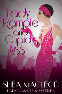 Lady Rample and Cupid's Kiss Read online