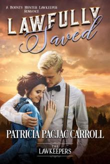 Lawfully Saved: Inspirational Christian Historical