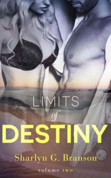 Limits of Destiny (Volume 2) Read online