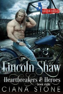 Lincoln Shaw: a book in the Cotton Creek Saga (Heartbreakers & Heroes 8) Read online