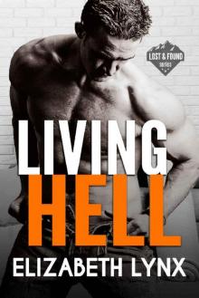 Living Hell (Lost and Found Book 2) Read online