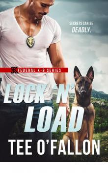Lock 'N' Load (Federal K-9 Series) Read online