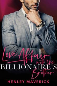 Love Affair with the Billionaire’s Brother Read online