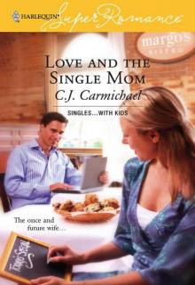 Love And The Single Mom (Singles.... With Kids #1) Read online