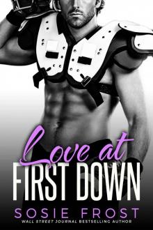 Love At First Down: A Secret Baby Romance (Touchdowns and Tiaras Book 2) Read online