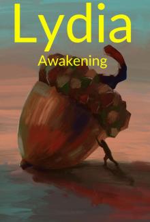 Lydia- Awakening Read online