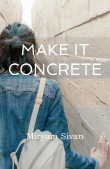 Make It Concrete Read online