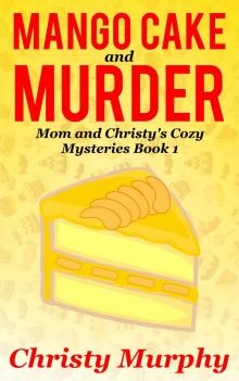 Mango Cake and Murder Read online