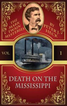 [Mark Twain Mysteries 01] - Death on the Mississippi