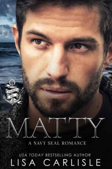 Matty: A Navy SEAL Romance Read online