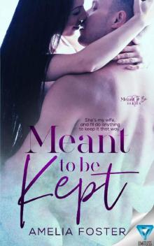 Meant to be Kept Read online
