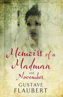 Memoirs of a Madman and November Read online