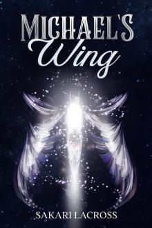 Micahel's Wing: A Paranormal Fantasy