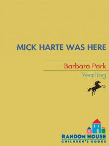 Mick Harte Was Here Read online