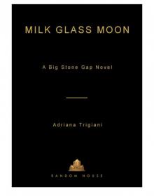 Milk Glass Moon Read online