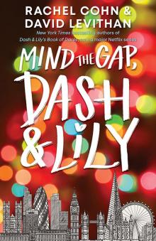 Mind the Gap, Dash and Lily Read online